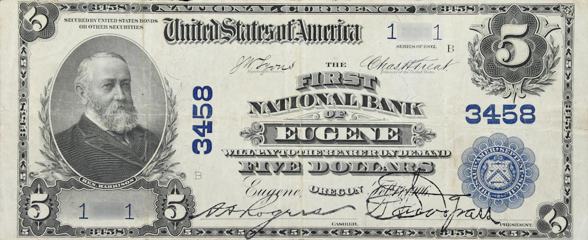 A rare National Bank Note from Eugene, an item appraised by a professional Oregon coin dealer.