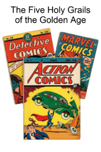 Three of the rarest comic books—Action Comics 1, Detective Comics 27, and Marvel Comics 1—scaled by market rarity.