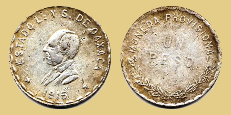 Moneda de la Revolución Mexicana: 1 peso de plata de Oaxaca de 1915, con el busto de Juárez en el anverso y MONEDA PROVISIONAL UN PESO en el reverso
