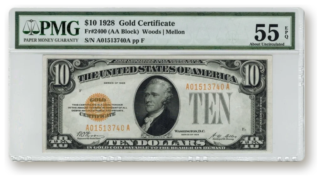 1928 ten dollar gold certificate graded About Uncirculated 55 EPQ by PMG in a sealed paper money holder