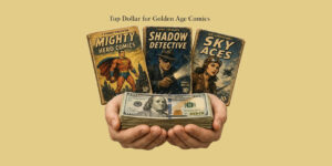 Read more about the article Your Path to Unlocking the Value of Golden Age Comics and Earn Top Dollar