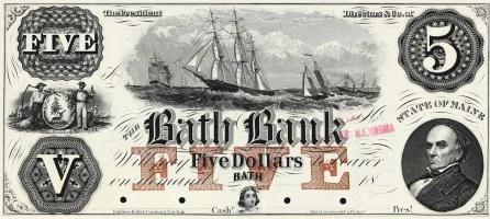 The-Bath-Bank-of-Maine-$5-Obsolete-Banknote A rare obsolete banknote from The Bath Bank of Maine, appraised by a professional Maine coin dealer.