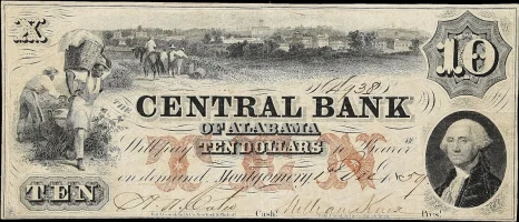 An historic $10 note from the Central Bank of Alabama, appraised by an expert Alabama coin dealer.