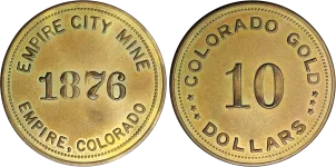 empire-city-mine-colorado-gold-token An 1876 Empire City Mine gold token, a rare piece of Colorado history appraised by an expert Colorado coin dealer.
