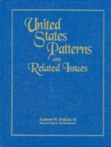 Blue cover of United States Patterns and Related Issues by Andrew W. Pollock III, a pattern coin reference book